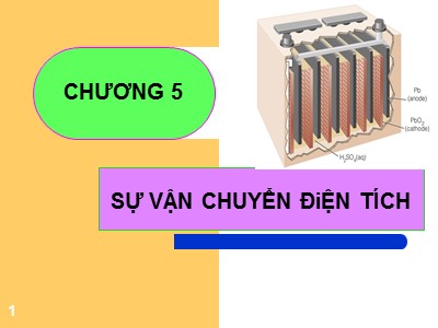 Bài giảng Hóa lý - Chương 5: Sự vận chuyển điện tích - Nguyễn Trọng Tăng