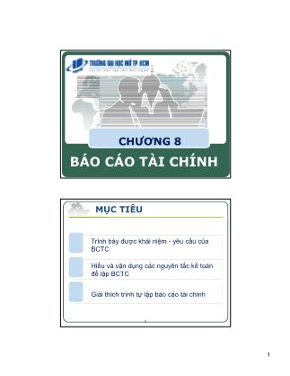 Bài giảng Kế toán hành chính sự nghiệp - Chương 8: Báo cáo tài chính