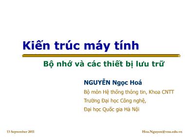 Bài giảng Kiến trúc máy tính - Bộ nhớ và các thiết bị lưu trữ