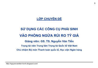 Bài giảng Kinh doanh ngoại hối - Bài 2: Những vấn đề cơ bản trong kinh doanh ngoại tệ