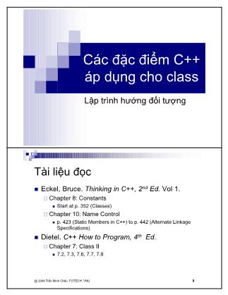 Bài giảng Lập trình hướng đối tượng - Các đặc điểm C++ áp dụng cho class