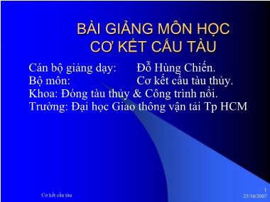 Bài giảng môn học Cơ kết cấu tàu - Đỗ Hùng Chiến