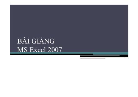Bài giảng MS Excel 2007