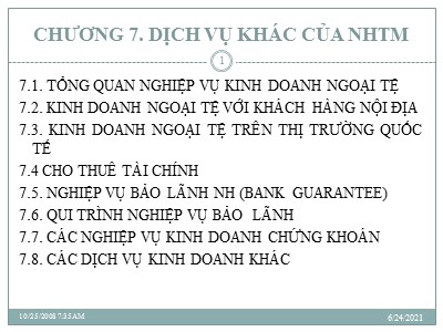 Bài giảng Nghiệp vụ ngân hàng - Chương 7: Dịch vụ khác của ngân hàng thương mại (Phần 2)