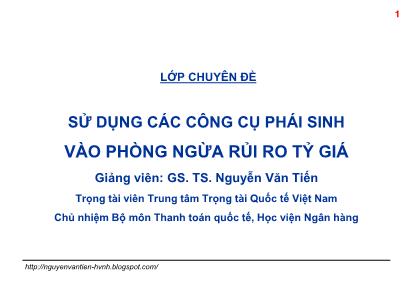 Bài giảng Nghiệp vụ Swaps và phòng ngừa rủi ro tỷ giá