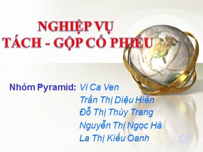 Bài giảng Nghiệp vụ tách gộp cổ phiếu