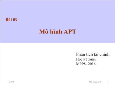 Bài giảng Phân tích tài chính - Bài 8: Mô hình APT - Nguyễn Xuân Thành