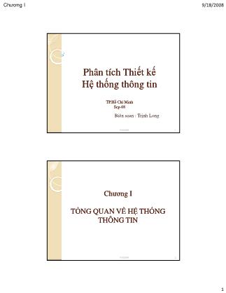 Bài giảng Phân tích thiết kế hệ thống thông tin - Chương I: Tổng quan về hệ thống thông tin - Trịnh Long