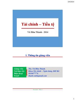 Bài giảng Tài chính-Tiền tệ - Chương 1: Lý thuyết tài chính - Vũ Hữu Thành