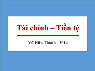 Bài giảng Tài chính-Tiền tệ - Chương 5: Bảo hiểm - Vũ Hữu Thành