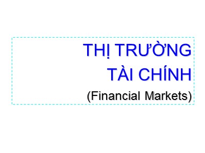 Bài giảng Thị trường tài chính