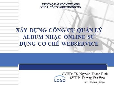 Bài giảng Xây dựng công cụ quản lý album nhạc online sử dụng cơ chế Webservice - Nguyễn Thanh Bình