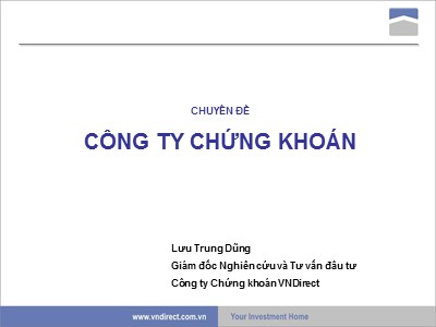 Chuyên đề Công ty chứng khoán - Lưu Trung Dũng