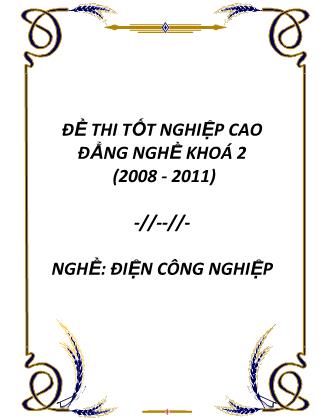 Đề thi tốt nghiệp Cao đẳng nghề khóa 2 - Nghề: Điện công nghiệp