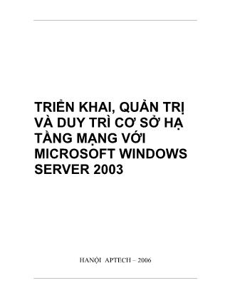 Giáo trình Triển khai, quản trị và duy trì cơ sở hạ tầng mạng với Windows server 2003