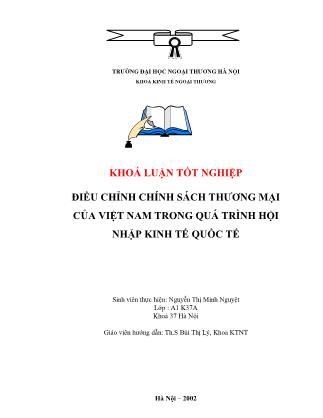 Khóa luận Điều chỉnh chính sách thương mại của Việt Nam trong quá trình hội nhập kinh tế quốc tế