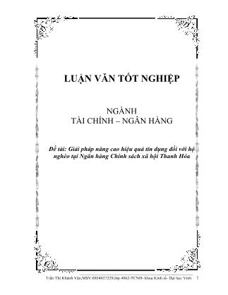 Luận văn Giải pháp nâng cao hiệu quả tín dụng đối với hộ nghèo tại Ngân hàng Chính sách xã hội Thanh Hóa