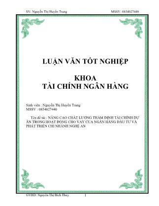 Luận văn Nâng cao chất lượng thẩm định tài chính dự án đầu tư trong hoạt động cho vay của ngân hàng Đầu tư và Phát triển chi nhánh Nghệ An