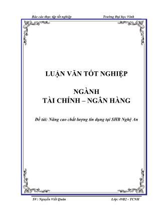 Luận văn Nâng cao chất lượng tín dụng tại SHB Nghệ An