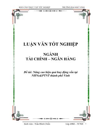 Luận văn Nâng cao hiệu quả huy động vốn tại NHNo&PTNT thành phố Vinh