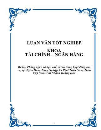 Luận văn Phòng ngừa và hạn chế rủi ro trong hoạt động cho vay tại Ngân Hàng Nông Nghiệp Và Phát Triển Nông Thôn Việt Nam- Chi Nhánh Hoằng Hóa