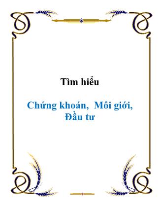 Tài liệu Chứng khoán, môi giới, đầu tư