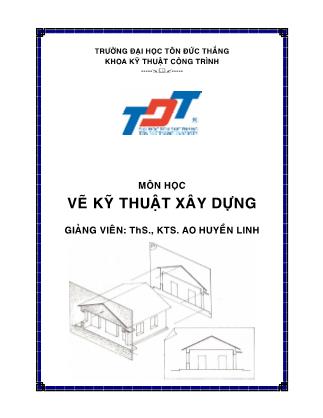 Tài liệu Vẽ kỹ thuật xây dựng - Ao Huyền Linh