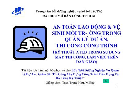 Bài giảng An tòa lao động và vệ sinh môi trường trong quản lý dự án, thi công công trình