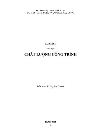 Bài giảng Chất lượng công trình - Mỵ Duy Thành