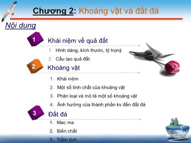 Bài giảng Địa chất công trình - Chương 2: Khoáng vật và đất đá - Trần Khắc Vĩ