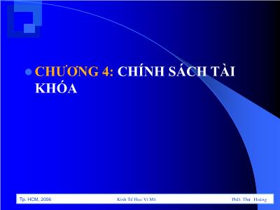 Bài giảng Giao dịch thương mại quốc tế - Chương 4: Chính sách tài khoản - Đinh Khương Duy
