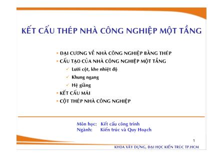 Bài giảng Kết cấu thép nhà công nghiệp một tầng