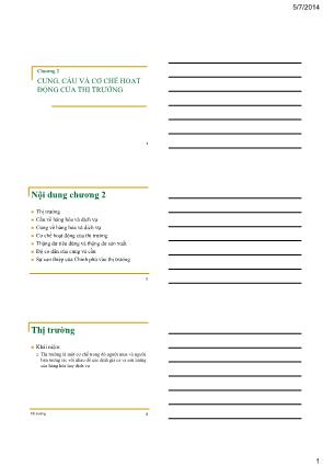 Bài giảng Kinh tế học vi mô 1 - Chương 2: Cung, cầu và cơ chế hoạt động của thị trường