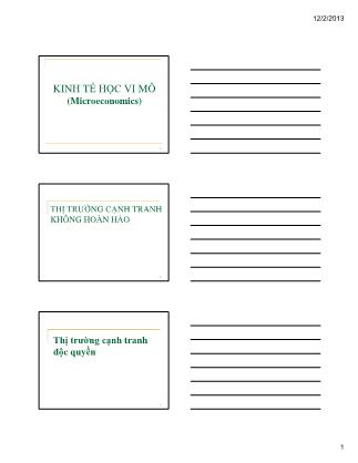 Bài giảng Kinh tế học vi mô 1 - Thị trường cạnh tranh không hoàn hảo