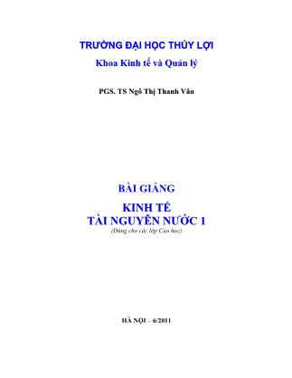 Bài giảng Kinh tế tài nguyên nước 1 - Ngô Thị Thanh Vân