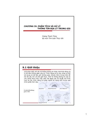 Bài giảng Kỹ thuật viễn thám - Chương IX: Phân tích và sử lý thông tin địa lý trong GIS - Hoàng Thanh Tùng