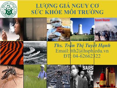 Bài giảng Lượng giá nguy cơ sức khỏe môi trường - Trần Thị Tuyết Hạnh