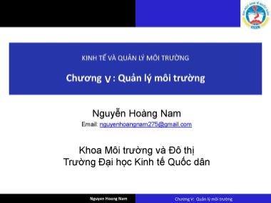 Bài giảng môn Kinh tế và quản lý môi trường - Chương V: Quản lý môi trường - Nguyễn Hoàng Nam