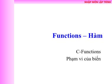 Bài giảng Nhập môn lập trình - Functions - Hàm