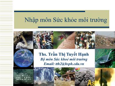 Bài giảng Nhập môn sức khỏe môi trường - Trần Thị Tuyết Hạnh