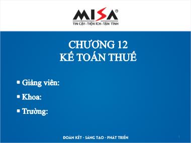 Bài giảng Phần mềm kế toán - Chương 12: Kế toán thuế