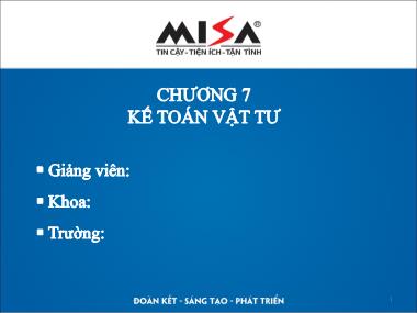 Bài giảng Phần mềm kế toán - Chương 7: Kế toán vật tư