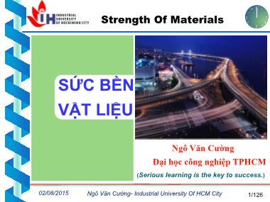 Bài giảng Sức bền vật liệu - Chương 1: Những khái niệm mở đầu - Ngô Văn Cường