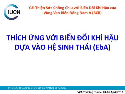 Bài giảng Thích ứng với biến đổi khí hậu dựa vào hệ sinh thái (EbA)