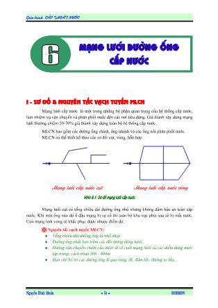 Giáo trình Cấp thoát nước - Chương 6: Mạng lưới đường ống cấp nước - Nguyễn Đình Huấn