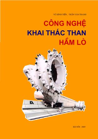 Giáo trình Công nghệ khai thác than hầm lò (Phần 1)