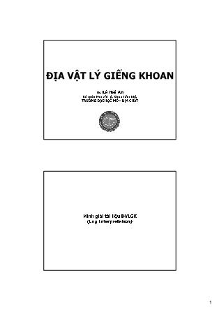 Giáo trình Địa vật lý giếng khoan - Minh giải tài liệu địa vật lý giếng khoan - Lê Hải An