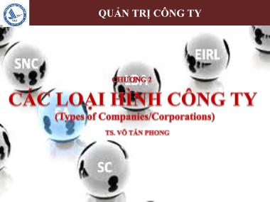 Giáo trình Quản trị công ty - Chương 2: Các loại hình công ty - Võ Tấn Phong