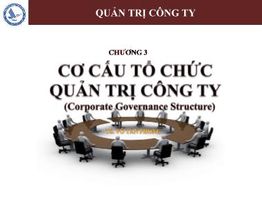 Giáo trình Quản trị công ty - Chương 3: Cơ cấu tổ chức quản trị công ty - Võ Tấn Phong