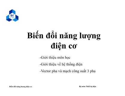 Bài giảng Biến đổi năng lượng điện cơ - Chương 1: Giới thiệu về hệ thống điện